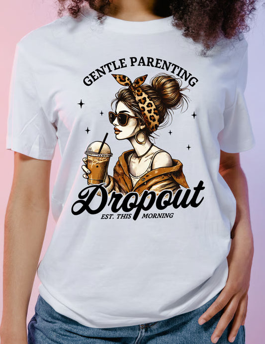 DROPOUT MOM